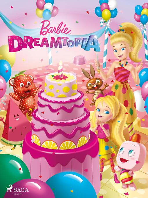 Title details for Barbie--Dreamtopia by Mattel - Available